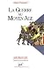 La Guerre au Moyen Age