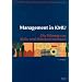 Management in KMU: Die F�hrung von Klein- und Mittelunternehmen