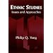 Ethnic Studies: Issues and Approaches