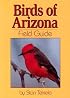 Birds of Arizona Field Guide