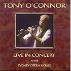 Live at the Sydney Opera House by  Tony O'Connor 