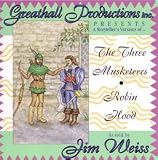 Review Jim Weiss  / The Three Musketeers: Robin Hood