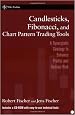 Candlesticks, Fibonacci, and Chart Pattern Trading Tools: A Synergistic Strategy to Enhance Profits and Reduce Risk (Wiley Trading)