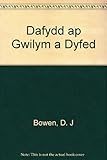 Dafydd ap Gwilym a Dyfed