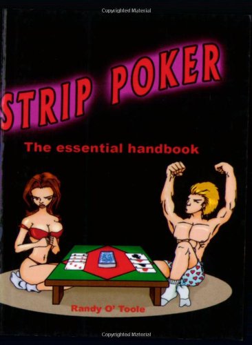 Strip Poker: The Essential Handbook