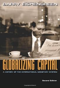 Image of Globalizing Capital: A History of the International Monetary System (Second Edition)