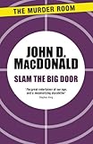 Slam the big door