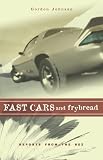  : Fast Cars and Frybread: Reports from the Rez