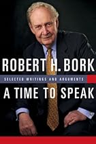 A Time to Speak: Selected Writings and Arguments (American Ideals & Institutions)