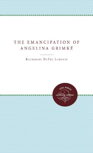 The Emancipation of Angelina Grimke
