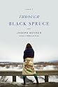 Through Black Spruce: A Novel