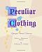 Peculiar Clothing: Episcopal Church Vestments: History, Illustrations, Patterns