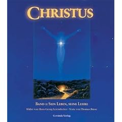 Christus, Bd.1, Sein Leben, seine Lehre