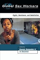 Global Sex Workers: Rights, Resistance, and Redefinition (Oxford Historical Monographs)