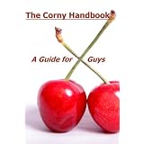 The Corny Handbook: A Guide for Guys ~ Jimelle Salyers