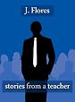Stories from a Teacher