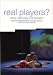 Search : Real Players?: Drama, Technology and Education