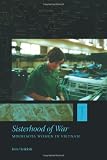 Sisterhood of War: Minnesota Women in Vietnam