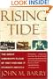 Rising Tide: The Great Mississippi Flood Of 1927 And How It Changed America