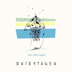 Lass alles liegen