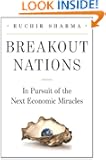 Breakout Nations: In Pursuit of the Next Economic Miracles
