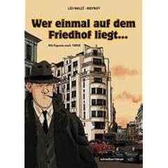 Nestor Burma: Wer einmal auf dem Friedhof liegt�