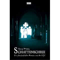Schattenschrei: Ein phantastischer Roman aus der Eifel