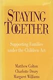 Staying together : supporting families under the Children Act