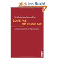 Love me or leave me: Liebeskonstrukte in der Popul�rkultur