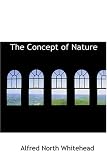 The Concept of Nature