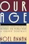 Our Age: English Intellectuals Between the World Wars : A Group Portrait