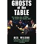 Ghosts at the Table