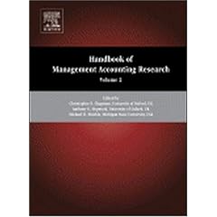 Handbooks of Management Accounting Research, Two-Volume Set, Volume 1-2 (Handbooks of Management Accounting Research)
