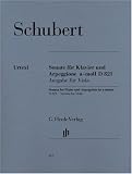 Produkt-Bild: Sonate f&uuml;r Klavier und Arpeggione a-moll D 821 (op. post.): Ausgbe f&uuml;r Viola