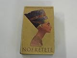 Nofretete - Reinhold Conrad Muschler