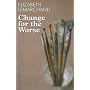 Change for the Worse (Dales Mystery)