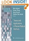 Theory and Applications of Recent Robust Methods (Statistics for Industry and Technology)