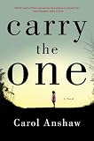 Carry the One: A Novel