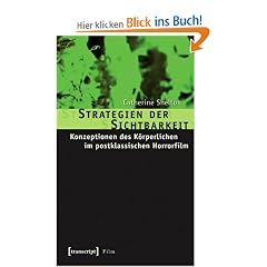 Unheimliche Inskriptionen: Eine Studie zu K�rperbildern im postklassischen Horrorfilm