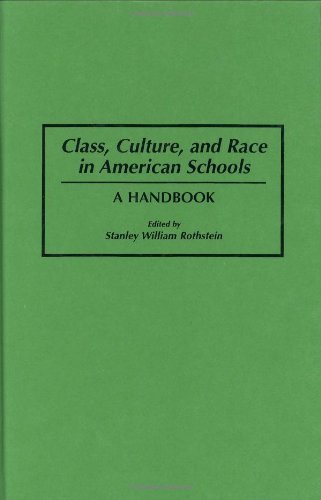 Class, Culture, and Race in American Schools: A Handbook