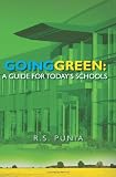 Going Green: A Guide for Today's Schools