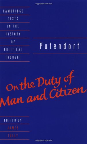 Pufendorf: On the Duty of Man and Citizen according to Natural Law (Cambridge Texts in the History of Political Thought)