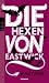 Die Hexen von Eastwick (Taschenbuch)