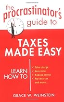 The Procrastinator's Guide to Taxes Made Easy The Procrastinator's Guide to Taxes Made Easy
