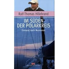 Im S�den der Polarkreis: Einhand nach Murmansk