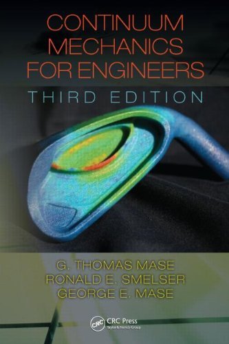 Continuum Mechanics for Engineers, Third Edition: 3rd (Third) edition