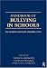 Handbook of Bullying in Schools: An International Perspective