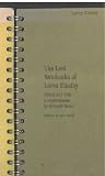 The Lost Notebooks of Loren Eiseley