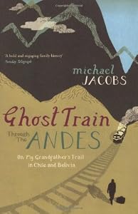 Image of Ghost Train Through the Andes