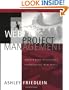 Web Project Management: Delivering Successful Commercial Web Sites
